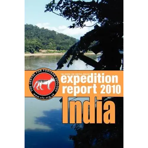 Cfz Expedition Report: India 2010 - Paperback 1