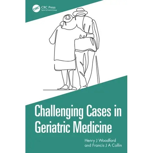 Challenging Cases In Geriatric Medicine - Paperback 1