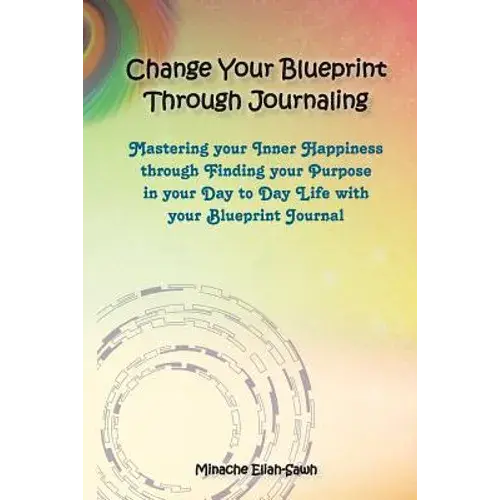 Change Your Blueprint Through Journaling - Paperback 1
