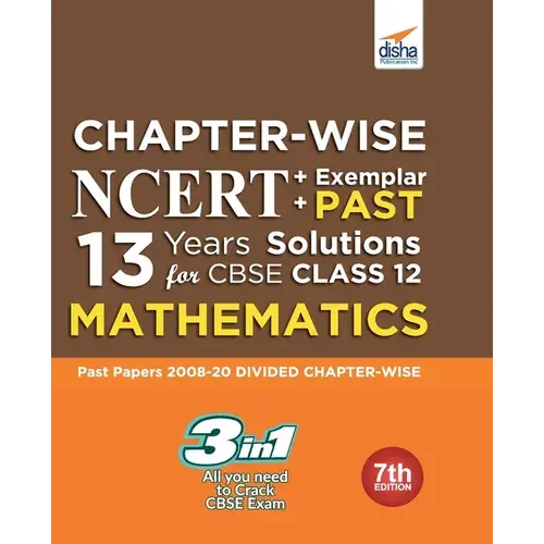 Chapter-Wise Ncert + Exemplar + Past 13 Years Solutions For Cbse Class 12 Mathematics 7Th Edition - Paperback 1
