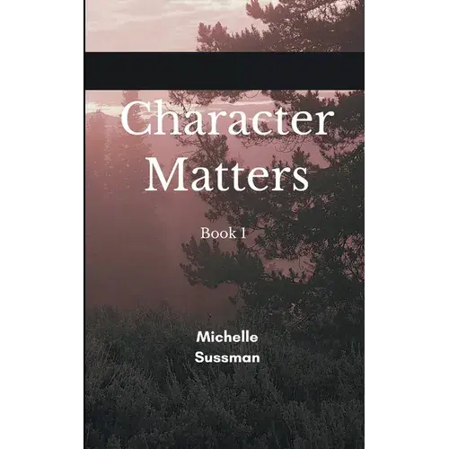 Character Matters Book 1 - Paperback 1