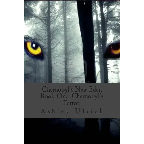 Chernobyl's New Eden: Ghost Of Wolves - Paperback 1