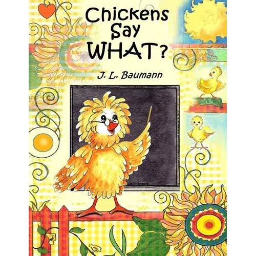 Chickens Say What? - Paperback 1