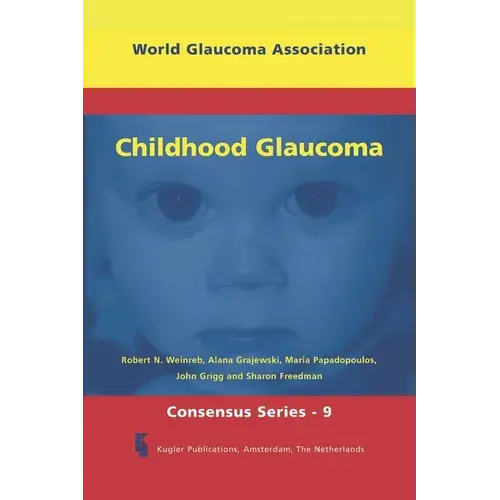 Childhood Glaucoma: World Glaucoma Series 9 - Paperback 1