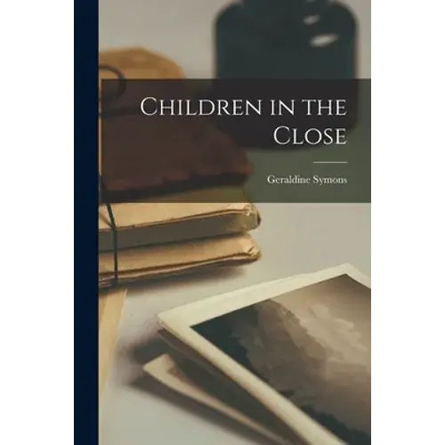 Children In The Close - Paperback 1