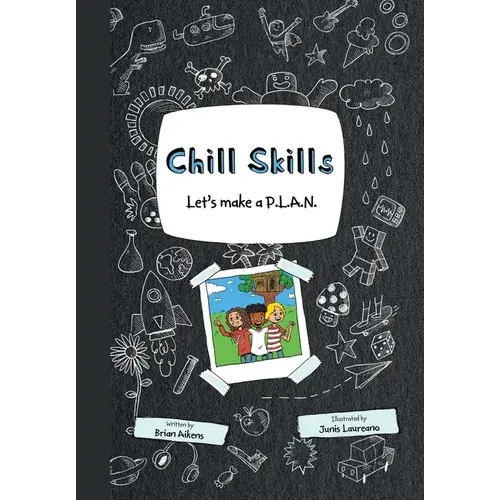 Chill Skills: Let's Make A P.L.A.N. - Paperback 1