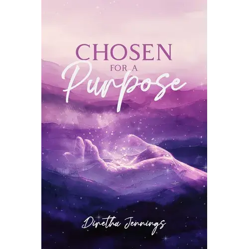 Chosen For A Purpose - Paperback 1