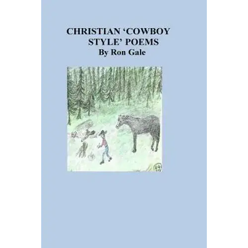 Christian Cowboy Style Poems - Paperback 1