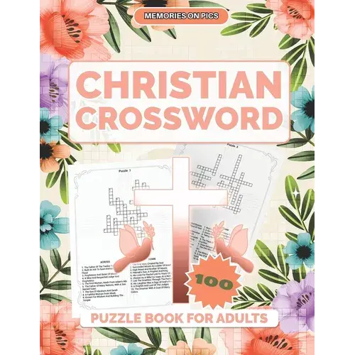 Christian Crossword Puzzle Book For Adults: 100 Crossword Puzzles With Solutions - Paperback 1