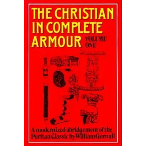 Christian In Complete Armour Volume 1 - Paperback 1