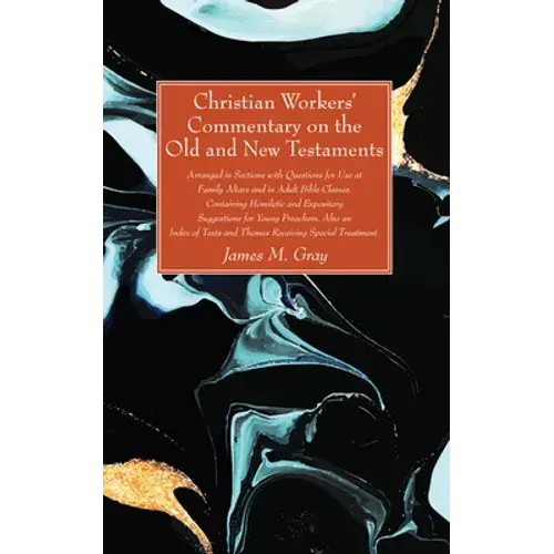 Christian Workers' Commentary On The Old And New Testaments - Paperback 1