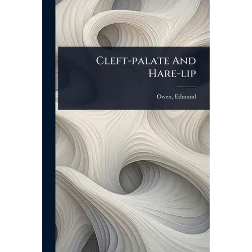 Cleft-Palate And Hare-Lip - Paperback 1