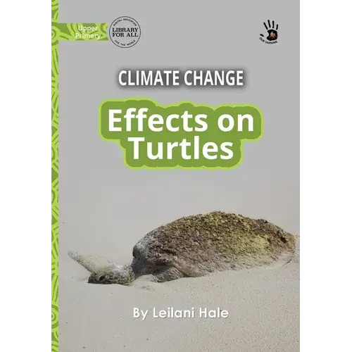 Climate Change: Effects On Turtles - Our Yarning - Paperback 1