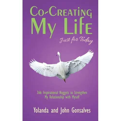 Co-Creating My Life: Just For Today - Paperback 1