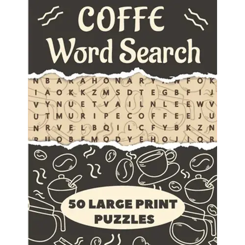 Coffe Word Search 50 Large Print Puzzles: The Best Birthday Gift For Coffee Lovers - Paperback 1
