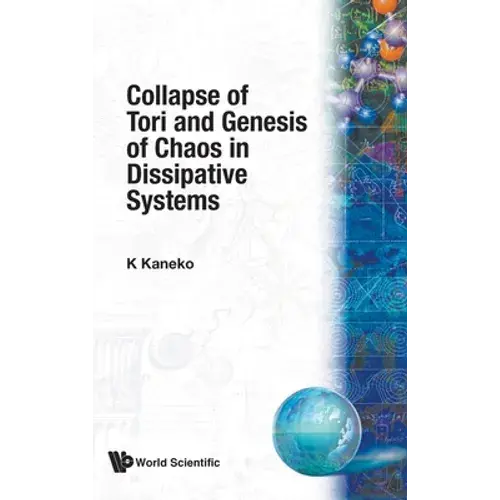 Collapse Of Tori & Genesis Of Chaos In . - Hardcover 1