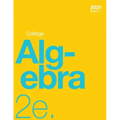 College Algebra 2E (Paperback, B&W) - Paperback 1