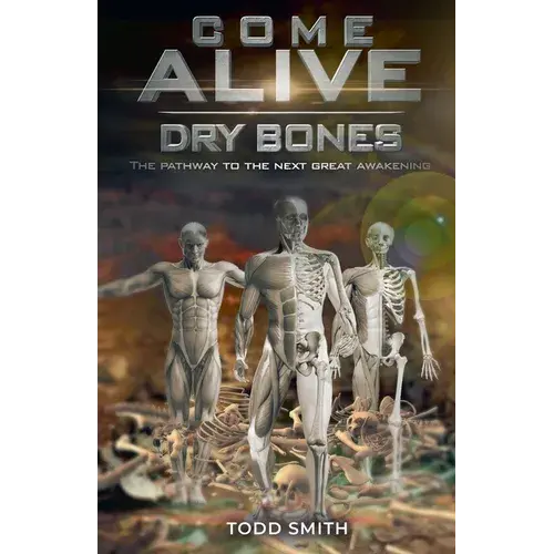 Come Alive, Dry Bones - Paperback 1