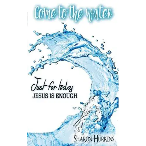 Come To The Water - Paperback 1