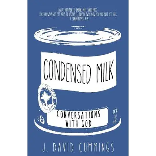 Condensed Milk: Conversations With God - Paperback 1