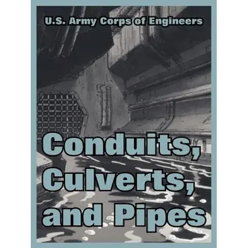 Conduits, Culverts, And Pipes - Paperback 1