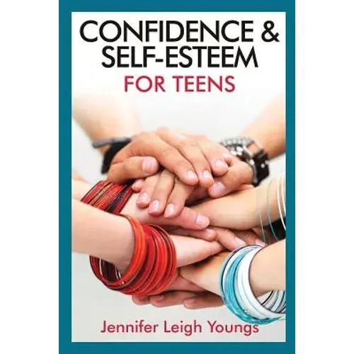 Confidence & Self-Esteem For Teens - Paperback 1