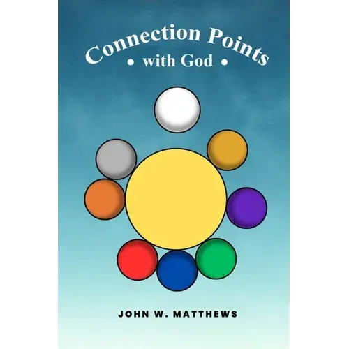 Connection Points With God - Paperback 1
