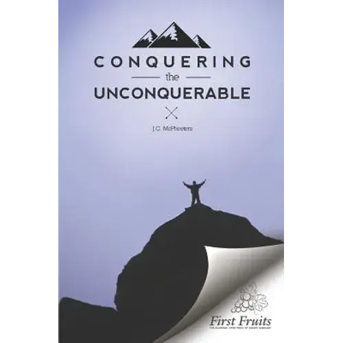 Conquering The Unconquerable - Paperback 1