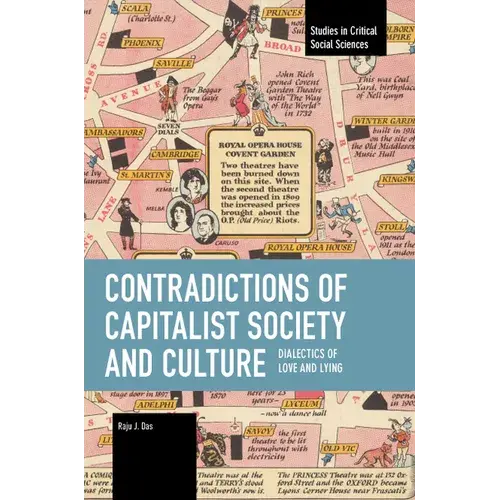 Contradictions Of Capitalist Society And Culture: Dialectics Of Love And Lying - Paperback 1