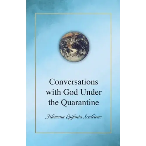 Conversations With God Under The Quarantine - Paperback 1