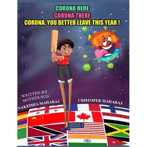 Corona Here, Corona There, Corona, You Better Leave This Year! - Hardcover 1