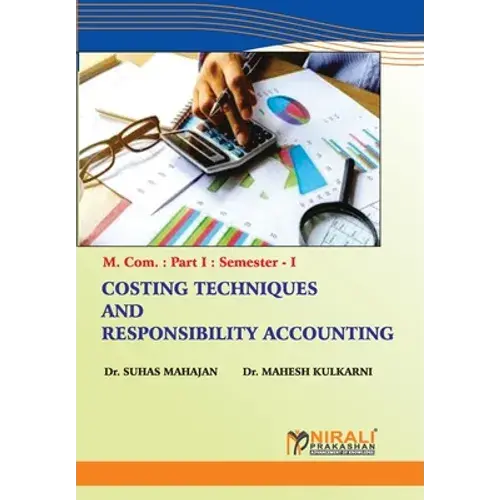Costing Techniques And Responsibility Accounting - Paperback 1