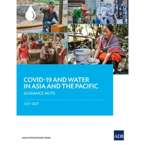 Covid-19 And Water In Asia And The Pacific: Guidance Note - Paperback 1