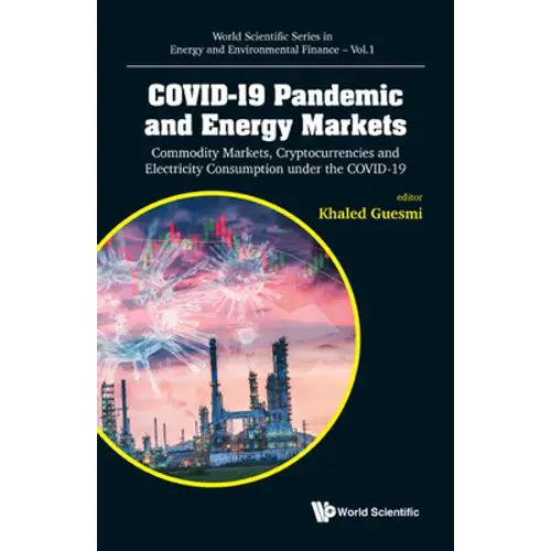 Covid-19 Pandemic And Energy Markets - Hardcover 1