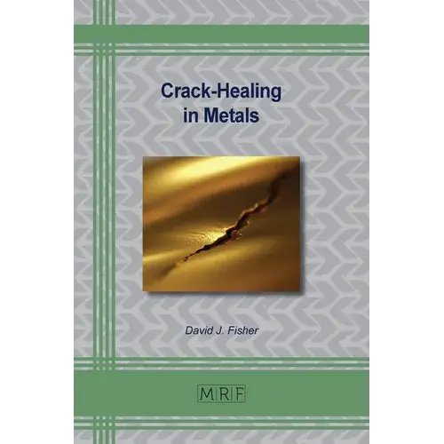 Crack-Healing In Metals - Paperback 1