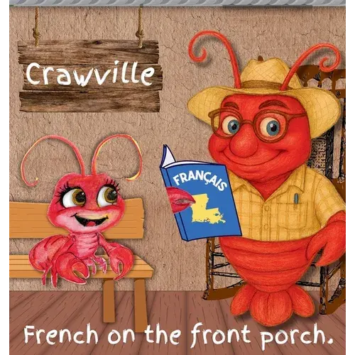 Crawville, French On The Front Porch.: French Lessons On The Front Porch. - Hardcover 1
