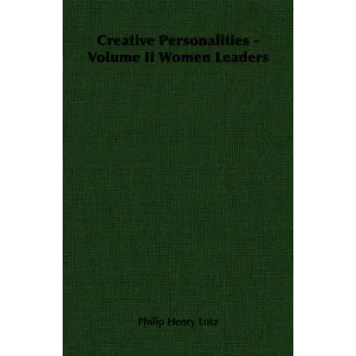 Creative Personalities - Volume Ii Women Leaders - Paperback 1