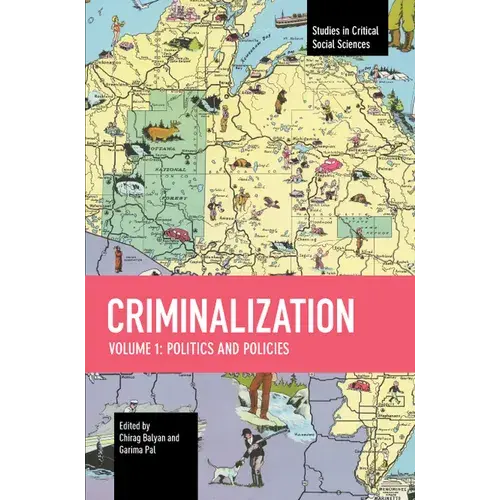 Criminalization: Politics And Policies - Paperback 1