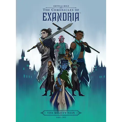 Critical Role: The Chronicles Of Exandria--The Mighty Nein Part Two - Hardcover 1