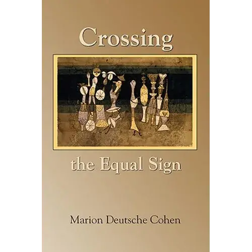 Crossing The Equal Sign - Paperback 1