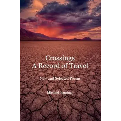Crossings, A Record Of Travel - Paperback 1