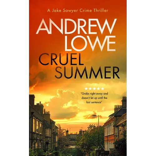 Cruel Summer: A Chilling British Detective Crime Thriller - Paperback 1