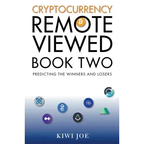Cryptocurrency Remote Viewed Book Two - Paperback 1
