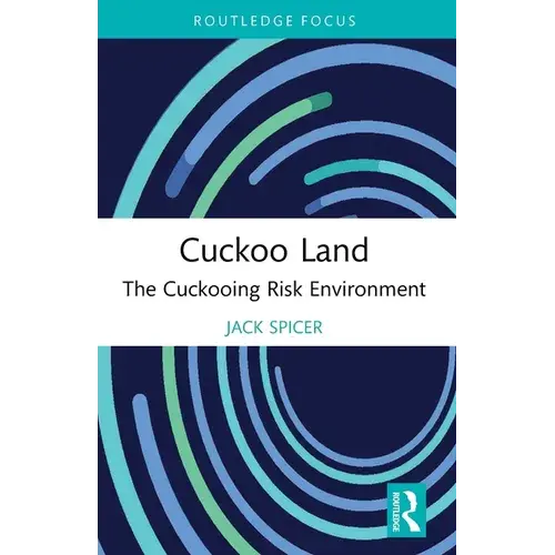Cuckoo Land: The Cuckooing Risk Environment - Paperback 1