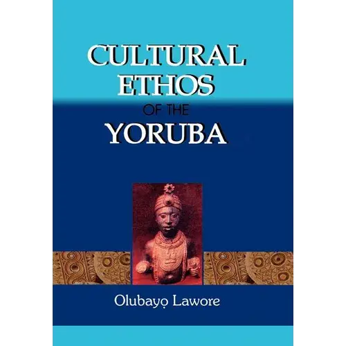Cultural Ethos Of The Yoruba - Paperback 1