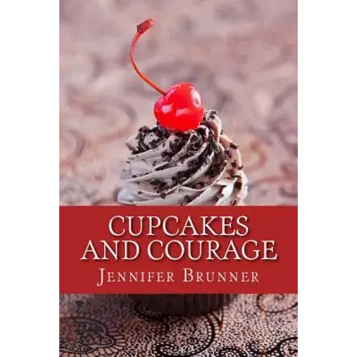 Cupcakes And Courage - Paperback 1