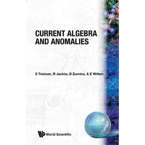 Current Algebra And Anomalies (B/S) - Paperback 1