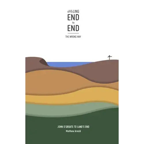 Cycling End To End, The Wrong Way - Paperback 1