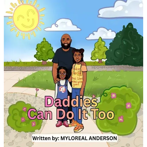 Daddies Can Do It Too - Hardcover 1