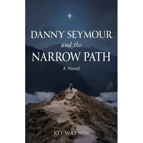 Danny Seymour And The Narrow Path - Paperback 1